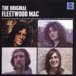 Fleetwood Mac : The Original Fleetwood Mac